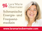 Lara Maria Obermaier - Schamanische Energie- und Frequenzmedizin