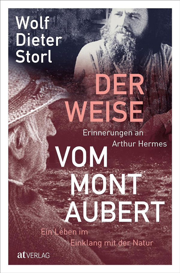 „Der Weise vom Mont Aubert“, Wolf Dieter Storl