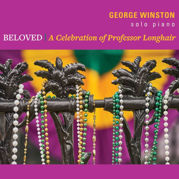 „Beloved: A Celebration Of Professor Longhair“, George Winston