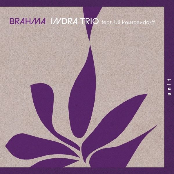 Indra Trio,<br />
Brahma